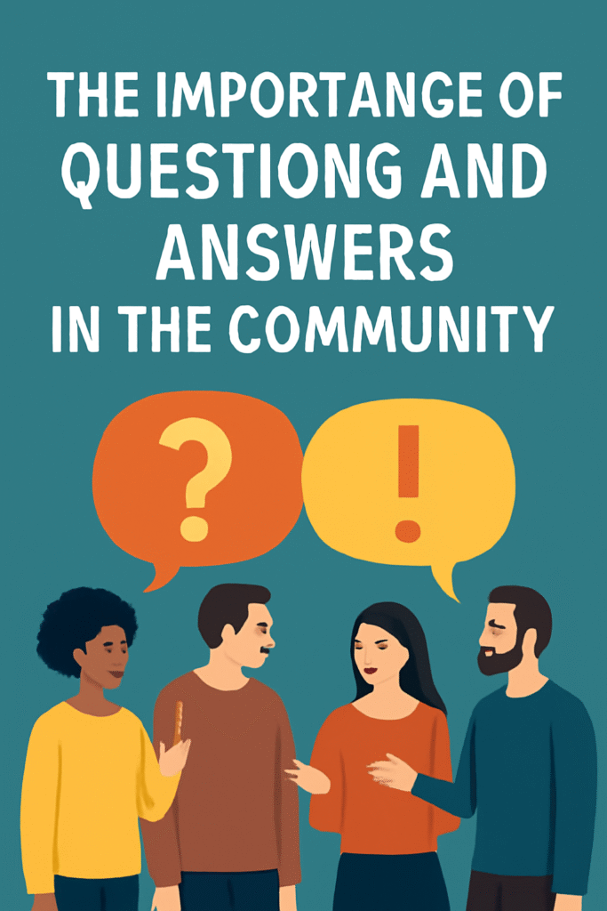 The Importance Of Questions And Answers In The Community
